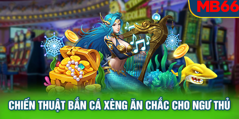 Chiến thuật đi săn cá xèng ăn chắc cho ngư thủ